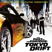The Fast and the Furious: Tokyo Drift (2006) soundtrack cover